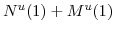  N^{u}(1)+M^{u}(1)