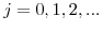  j=0,1,2,...