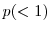  p (<1)