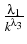  \frac{\lambda_{1}}{k^{\lambda_{3}}}