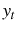  y_{t}