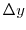  \Delta y