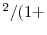  ^{2}/(1 +
