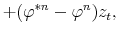 \displaystyle + (\varphi^{*n} - \varphi^{n}) z_{t} ,