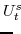 \displaystyle U^{s}_{t}\!\!\!\!