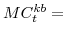 MC^{kb}_{t}=