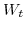  W_{t}