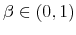  \beta\in(0,1)