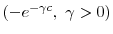  \left (-e^{- \gamma c}, \mbox{ } \gamma > 0 \right )