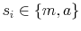  s_{i}\in\{m,a\}