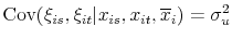 \textrm{Cov}(\xi_{is},\xi_{it}\vert x_{is},x_{it},\overline{{x}}_i)=\sigma_u^2