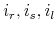  i_r,i_s,i_l