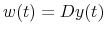  w(t)=Dy(t)