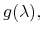  g(\lambda),
