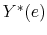 Y^{*}(e)