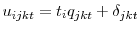 \displaystyle u_{ijkt} = t_i q_{jkt} + \delta_{jkt}