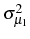  \sigma_{\mu_{1}}^{2}