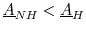 \underline{A}_{NH} < \underline{A}_{H}