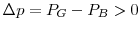  \Delta p = P_G-P_B > 0