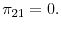  \pi_{21}=0.