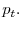  p_{t}.