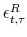  \epsilon_{t,\tau}^{R}