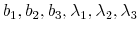  b_1,b_2,b_3,\lambda_1,\lambda_2,\lambda_3