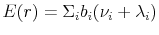  E(r)=\Sigma_i b_i (\nu_i+\lambda_i)