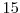  15