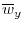  \overline{w}_{y}