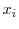 x_i