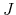 J