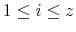  1\leq i\leq z