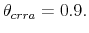  \theta_{crra}=0.9.