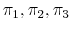  \pi_{1},\pi_{2},\pi_{3}