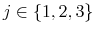  j\in\left\{ 1,2,3\right\} 