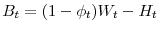  B_{t}=(1-\phi_{t})W_{t}-H_{t}