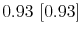  0.93~[0.93]