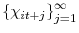  \left\{ \chi_{it+j}\right\} _{j=1}^{\infty}