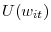  U(w_{it})