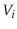  V_i