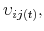  \upsilon _{ij(t)},