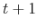  t+1