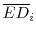  \overline{ED}_{i}
