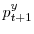  p_{t+1}% ^{y}