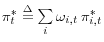 \pi _t^\ast \buildrel \Delta \over = \sum\limits_i {\omega _{i,t} } \,\pi _{i,t}^\ast 