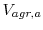  V_{agr,a}