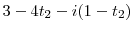  3-4t_{2}-i(1-t_{2})