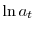  \ln a_{t} 