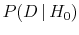  P(D \vert H_0)